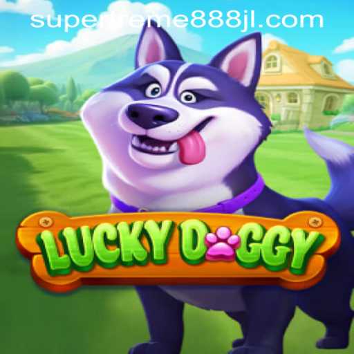 Exploring the Thrills of LuckyDoggy: SUPER EXTREME 888 Game